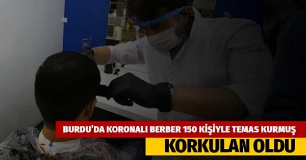 Korkulan oldu! Burdur Bucak'ta koronavirüslü berber Belde ve Belediye Başkanı karantinada
