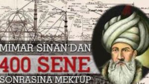 Mimar Sinan'ın 400 yıl sonra camiden çıkan şişedeki notu