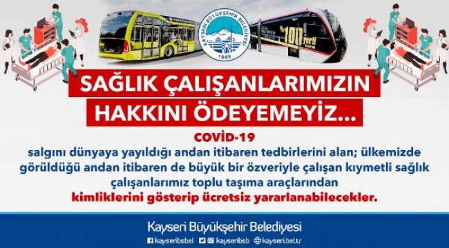 Kayseri'de, sağlık çalışanlarına toplu taşıma ücretsiz
