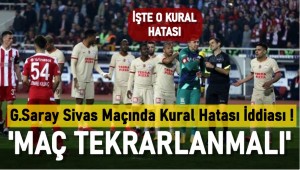 Sivasspor - Galatasaray maçında kural hatası mı var?