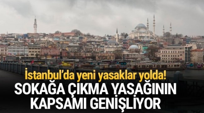 İstanbulda radikal önlemler: 18 yaş altına yasak geliyor