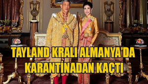Yirmi kadınla karantinaya giren Tayland Kralından Yeni Gelişme