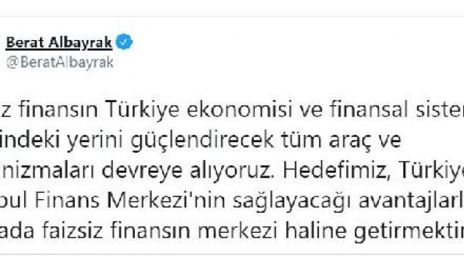 Bakan Albayrak: Hedefimiz, Türkiye'yi faizsiz finansın merkezi haline getirmek