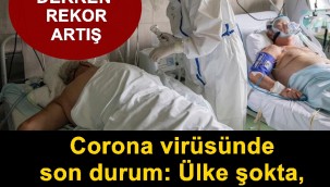 Corona virüsünde son durum: Ülke şokta, yendik derken rekor ölüm açıklandı