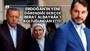 Erdoğan'ın yeni öğrendiği gerçek Berat Albayrak'ı koltuğundan etti!